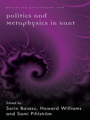 cover image of Politics and Metaphysics in Kant
